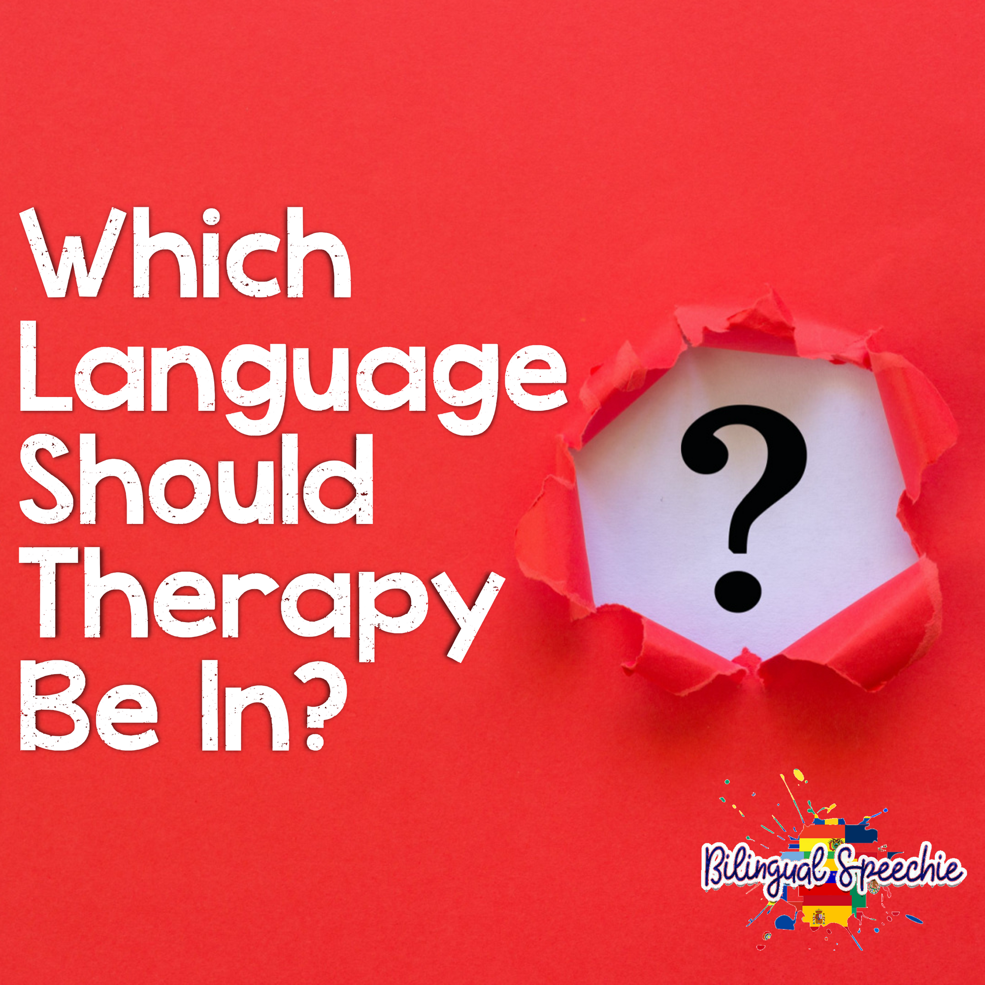 Language of Intervention: Which language should speech therapy be in?