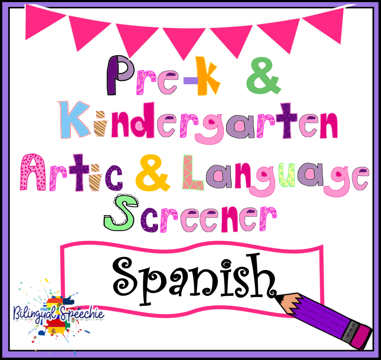 Preschool & Kindergarten Language & Articulation Screener | Spanish