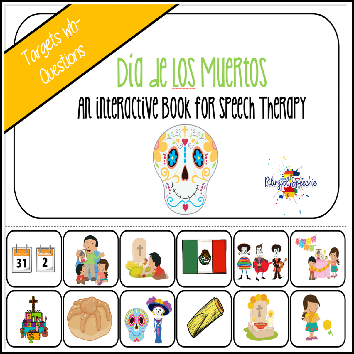 Day of the Dead | Dia de los Muertos Bilingual Interactive Book