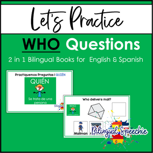 Bilingual WH- Questions Book | WHO | English & Spanish