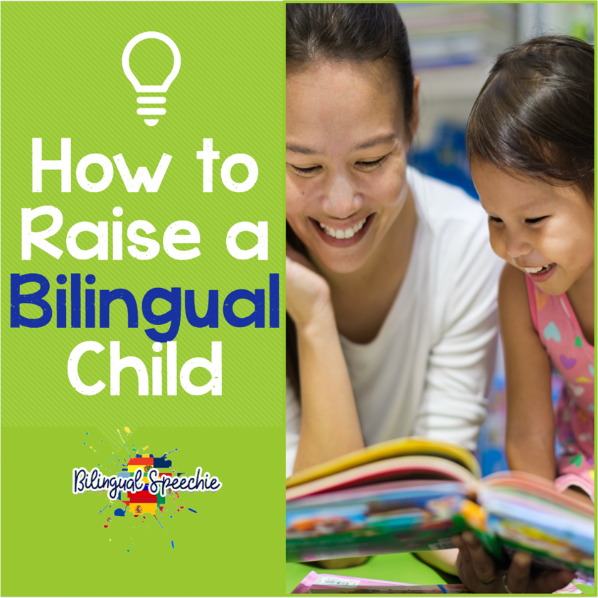 How to Raise a Bilingual Child