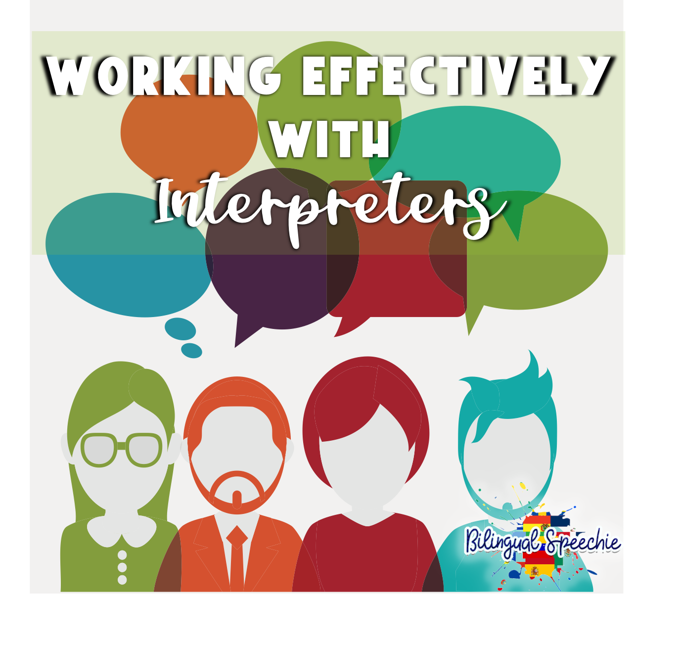 Working Effectively with Interpreters
