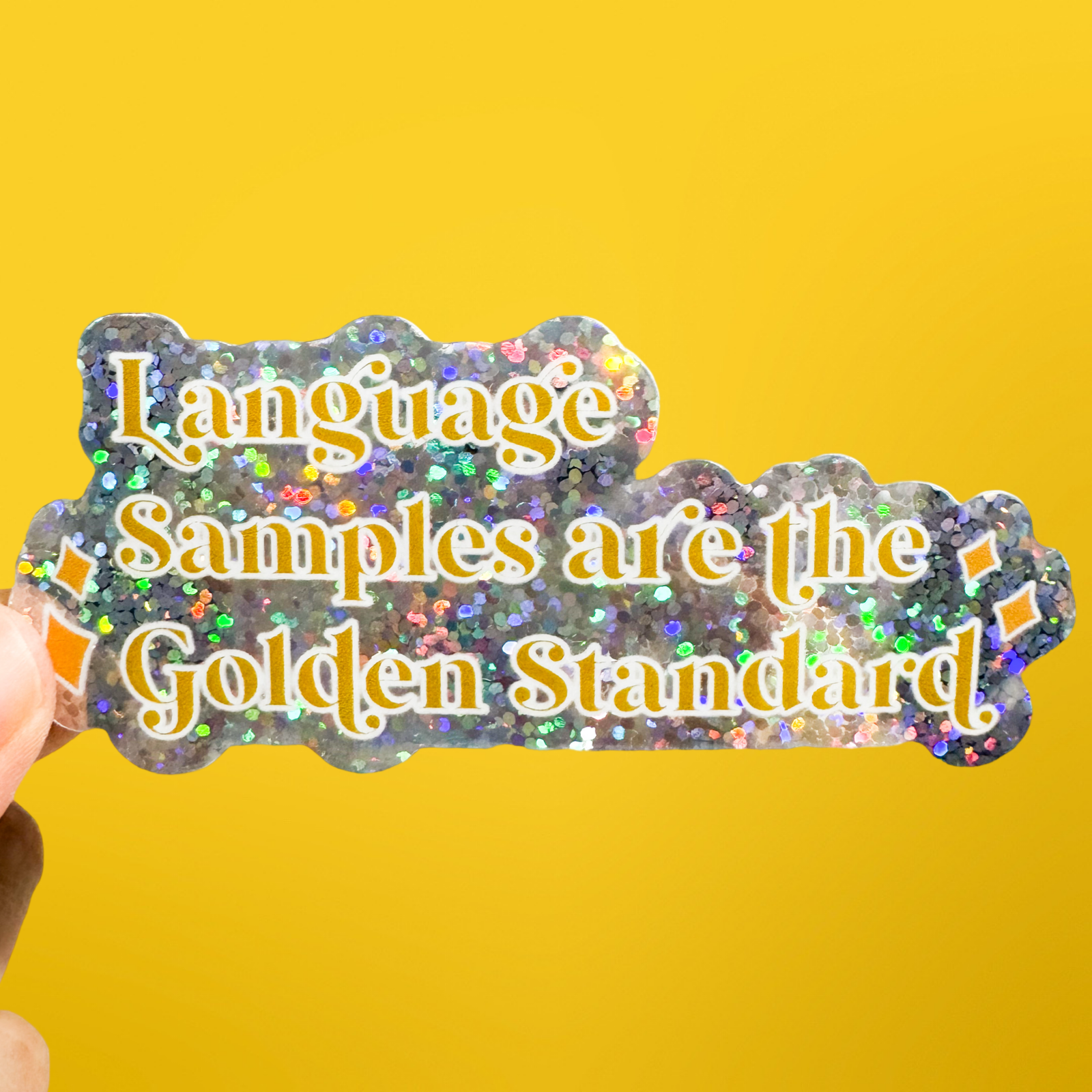 Language Samples are the Golden Standard Sticker - Bilingual Speechie