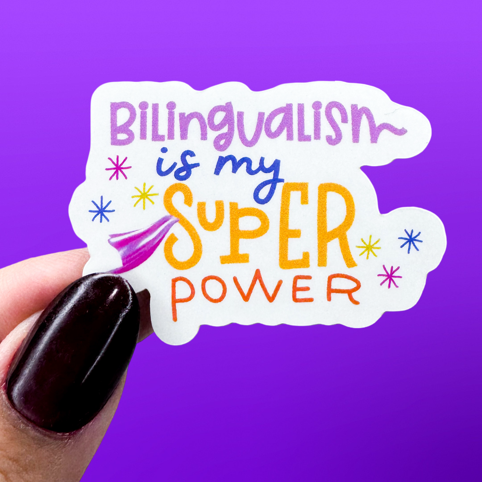 Bilingualism is My Super Power Sticker