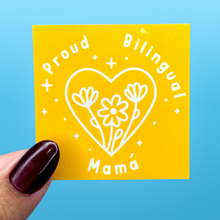 Proud Bilingual Mamá Sticker