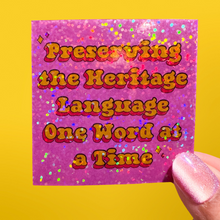 Preserving the Heritage Language Sticker