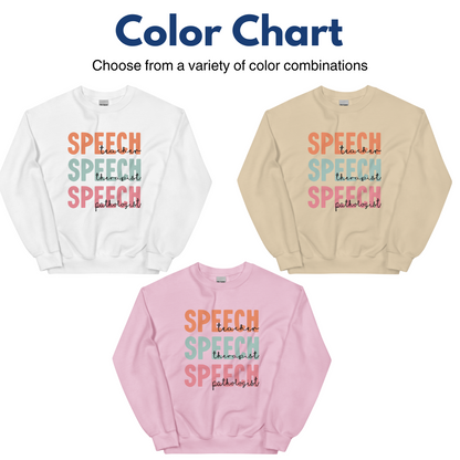 Speech (teacher, therapist, pathologist) Unisex Sweatshirt