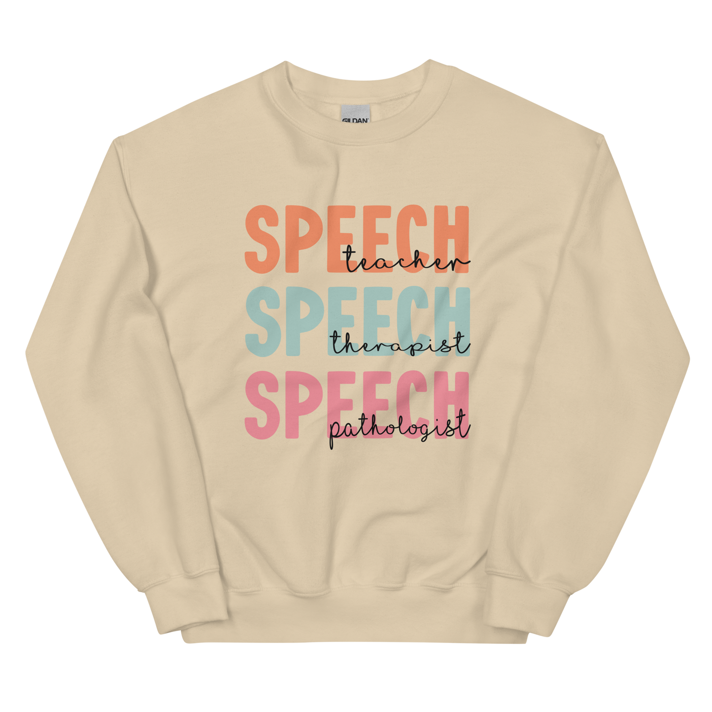 Speech (teacher, therapist, pathologist) Unisex Sweatshirt