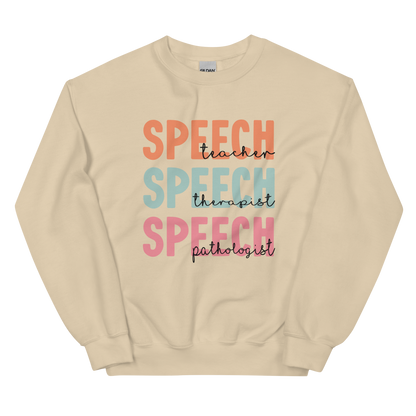 Speech (teacher, therapist, pathologist) Unisex Sweatshirt
