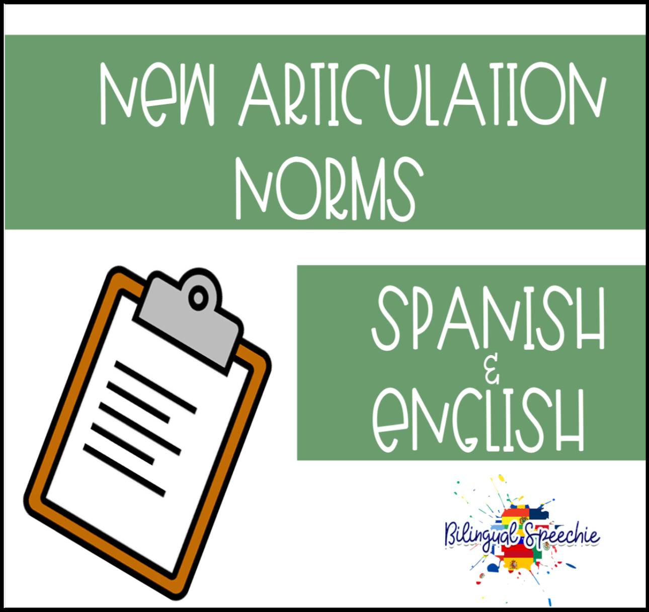 Spanish & English Articulation Norms
