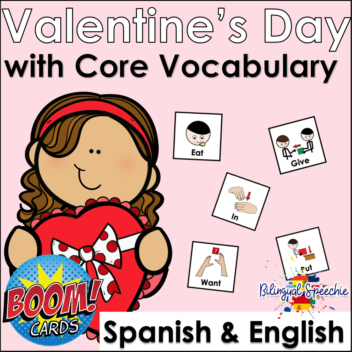Valentine's Day with Core Vocabulary | Spanish & English