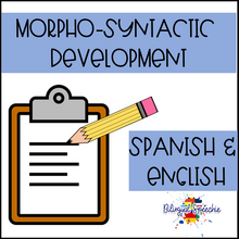 Morpho-Syntactic Development in Spanish & English