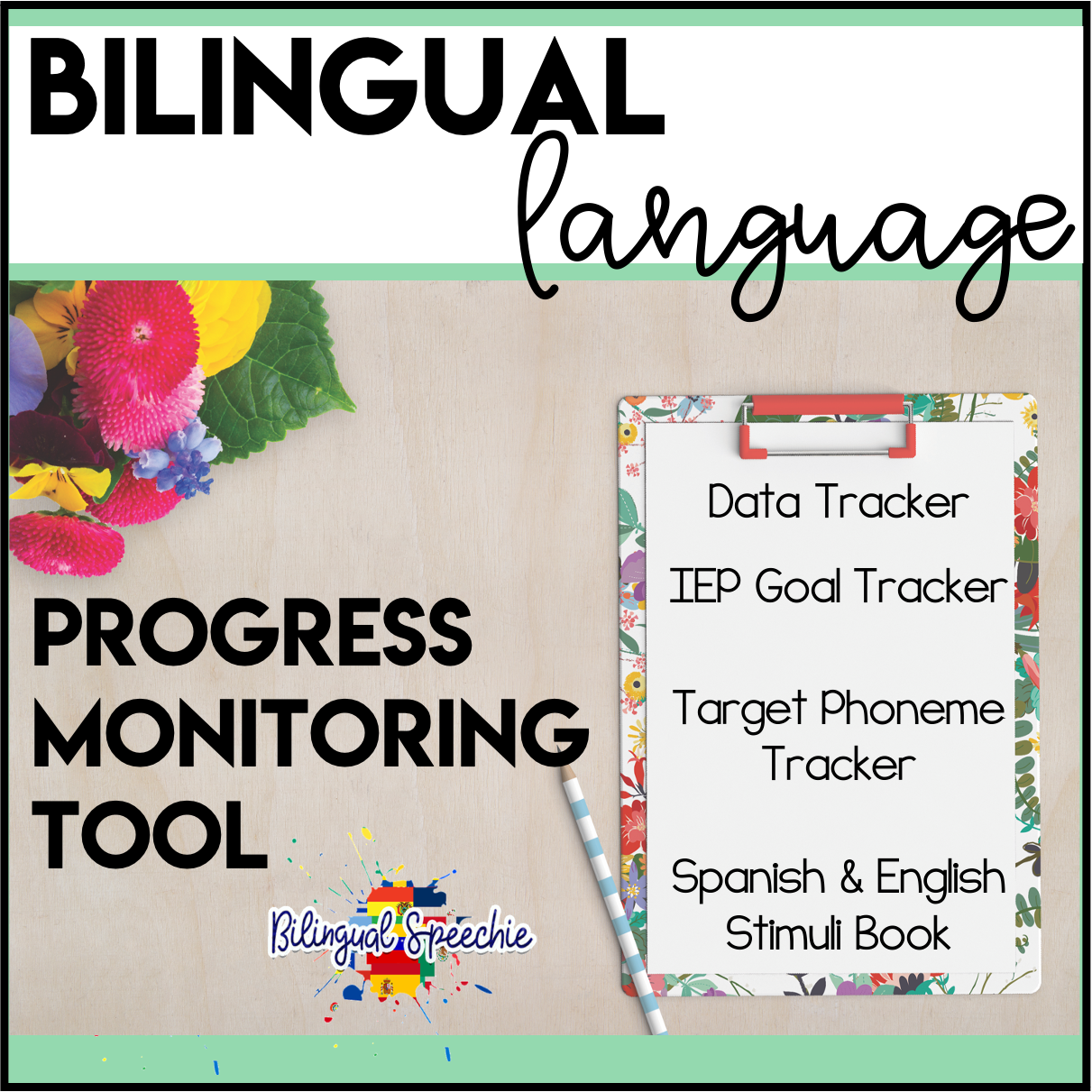 Bilingual Language Progress Monitoring Tool - Bilingual Speechie